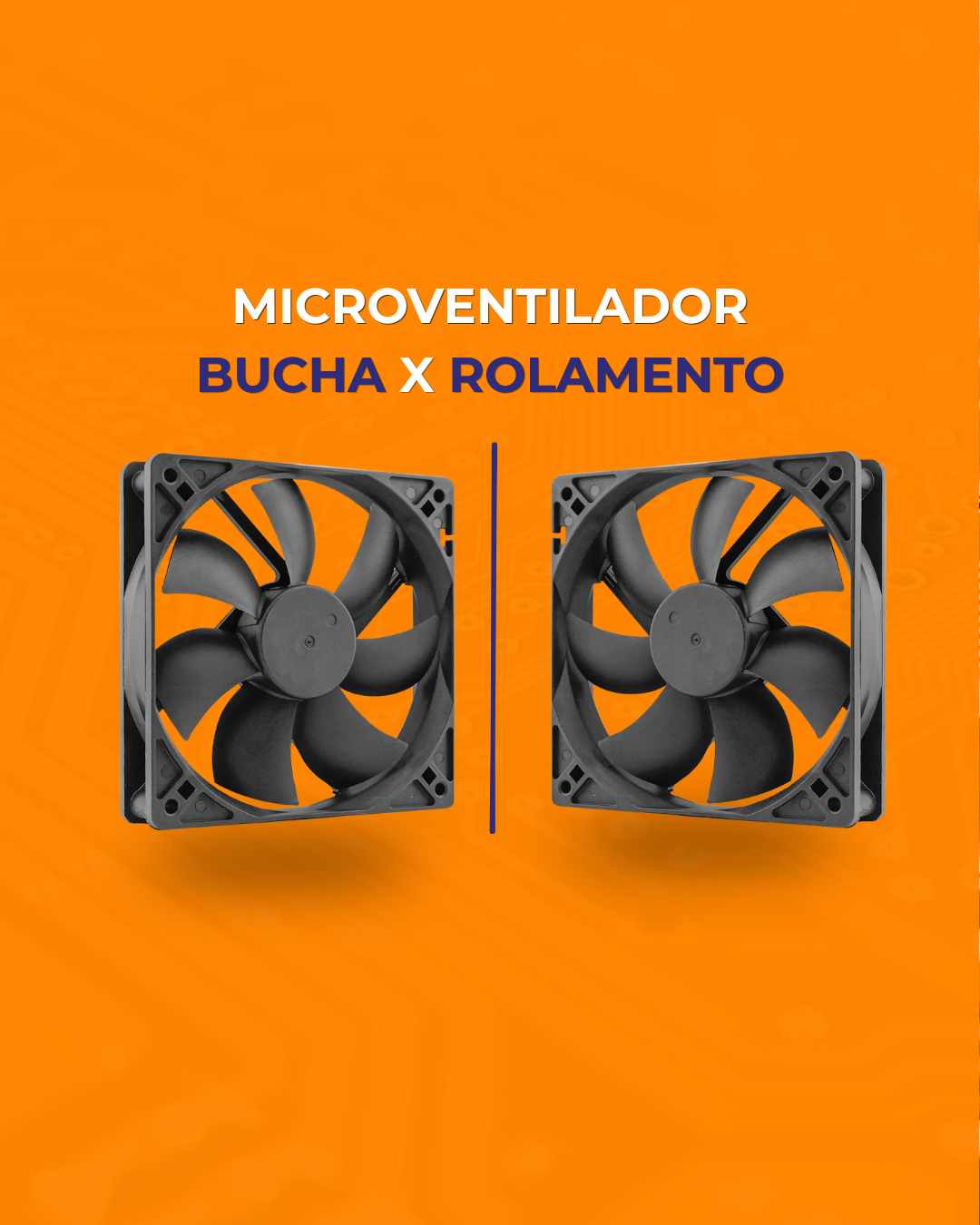 Microventilador BUCHA x ROLAMENTO: entenda as diferenças antes de comprar